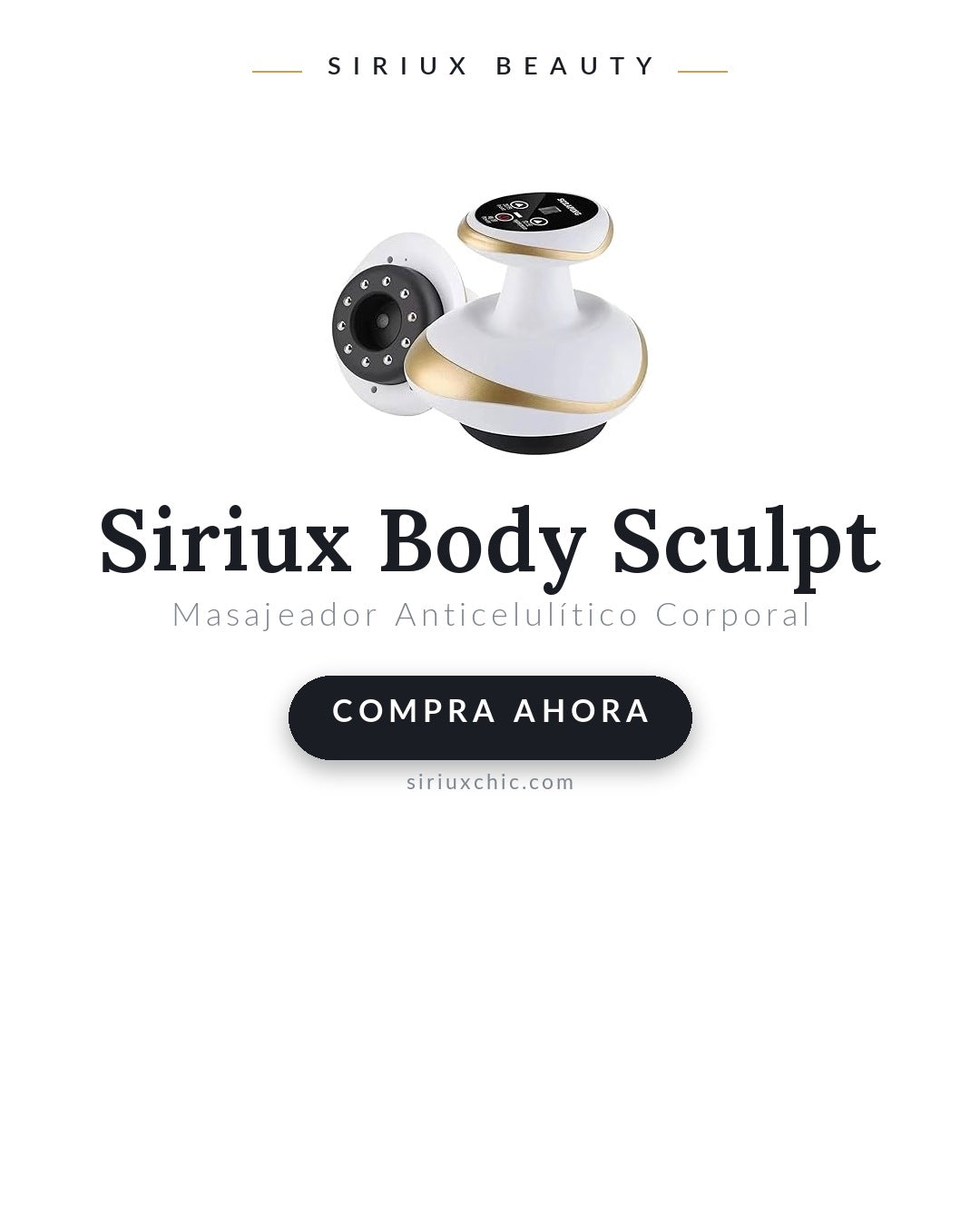 Siriux Body Sculpt — Masajeador Corporal Anticelulítico con Calor y Luz Roja
