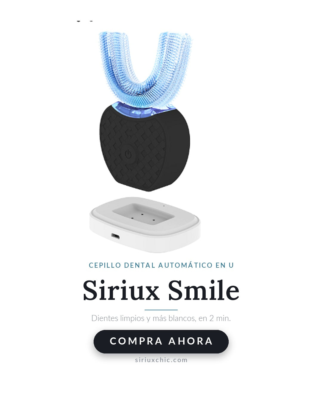 Siriux Smile — Cepillo Dental Eléctrico Automático en U